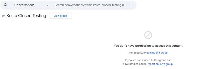 Encabezado del grupo «Kesta Closed Testing» en Google Groups, con el botón «Join group» al lado del nombre y el aviso de que todavía no tienes acceso al contenido.